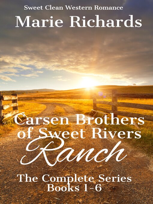 Title details for Carsen Brothers of Sweet Rivers Ranch by Marie Richards - Available